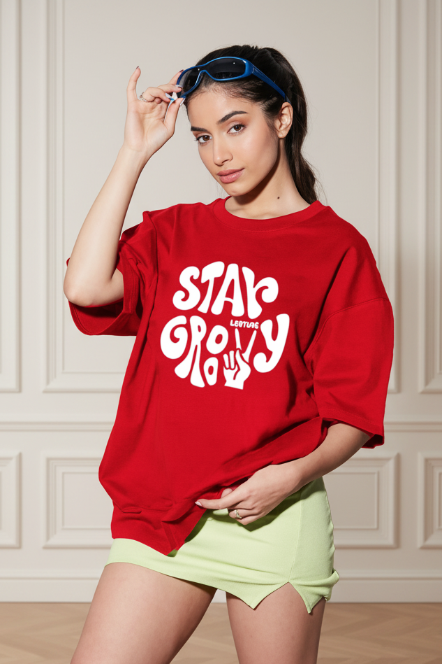 Women Typographic Stay Groovy Print Oversized Round-Neck T-Shirt